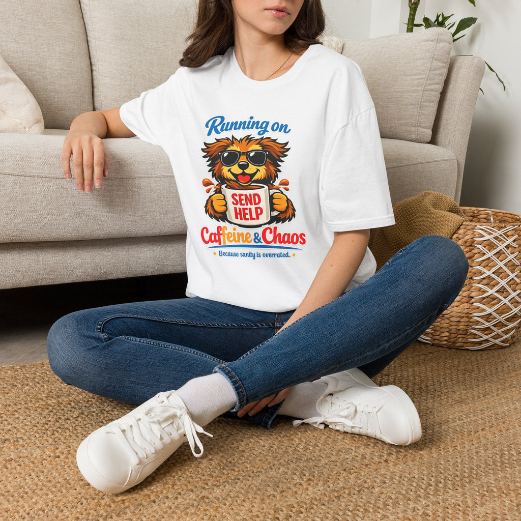 Running On Caffeine & Chaos T-Shirt — Funny 'Send Help' Dog Coffee Tee