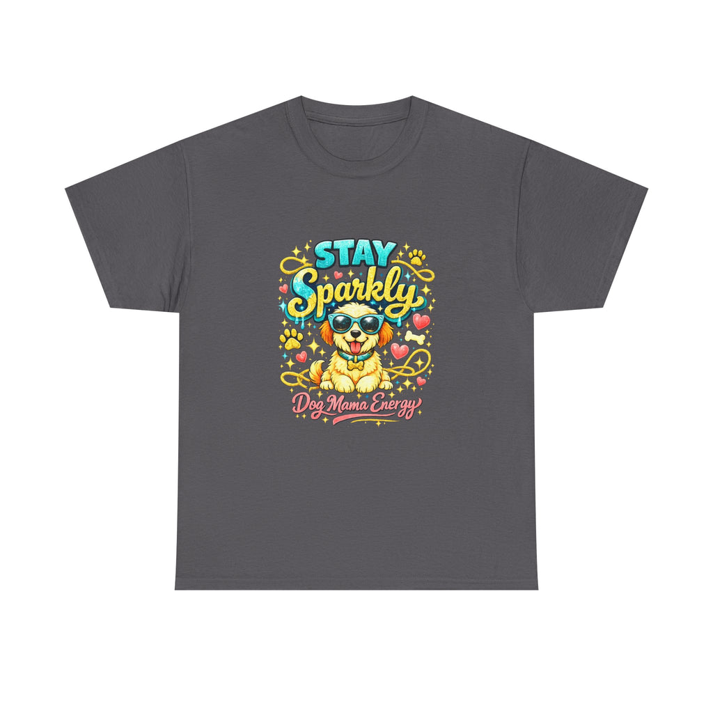 Stay Sparkly Dog Mama T-Shirt | Cute Glitter Pup Graphic Tee