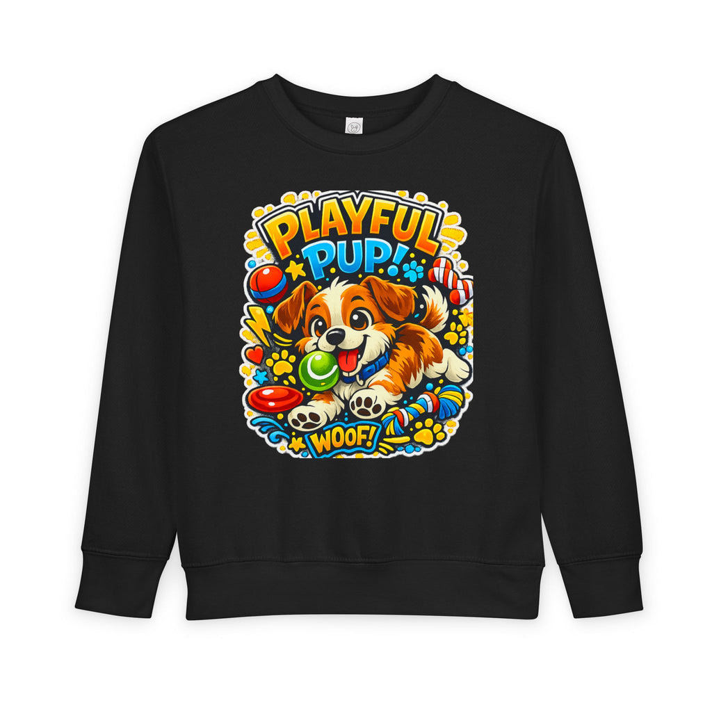 Playful Pup Toddler Sweatshirt — Cute Puppy Graphic "Playful Pup! Woof"