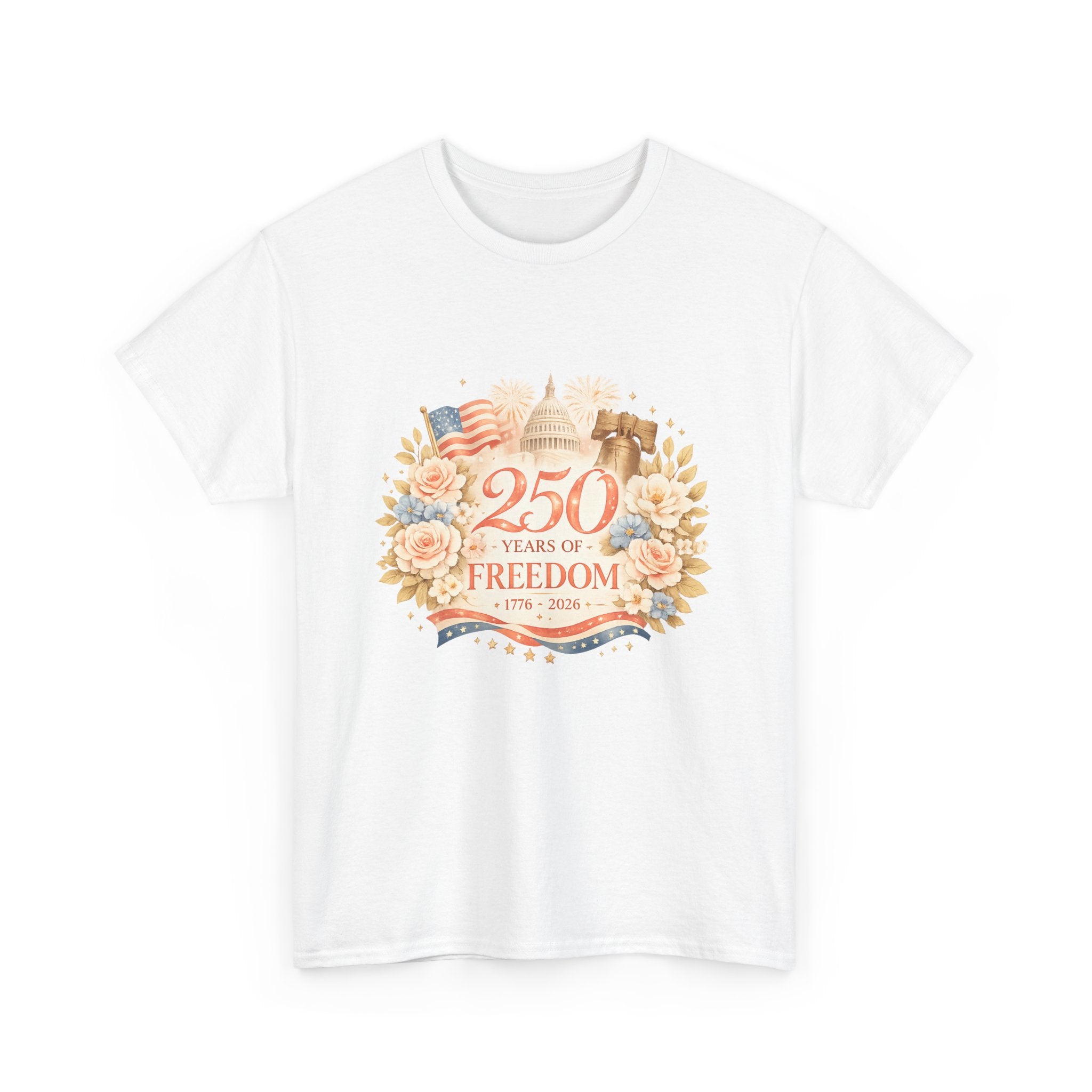 250 Years of Freedom T-Shirt — Patriotic Anniversary Tee