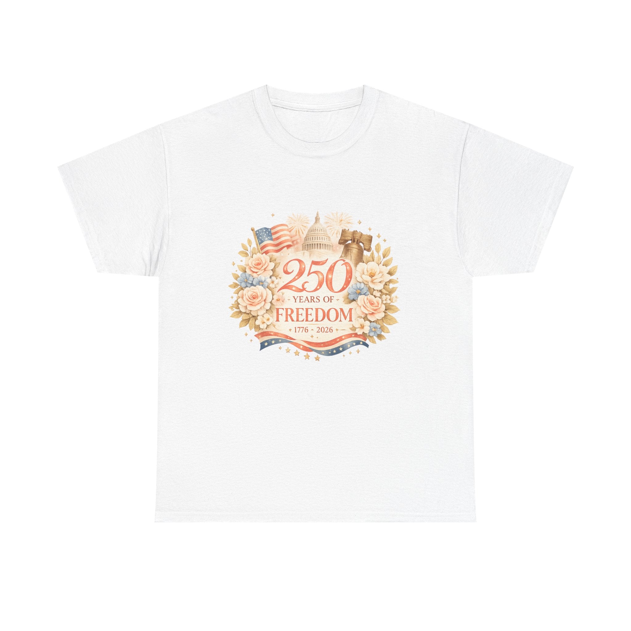 250 Years of Freedom T-Shirt — Patriotic Anniversary Tee