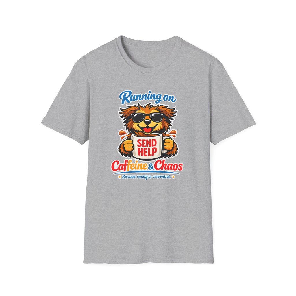 Running On Caffeine & Chaos T-Shirt — Funny 'Send Help' Dog Coffee Tee