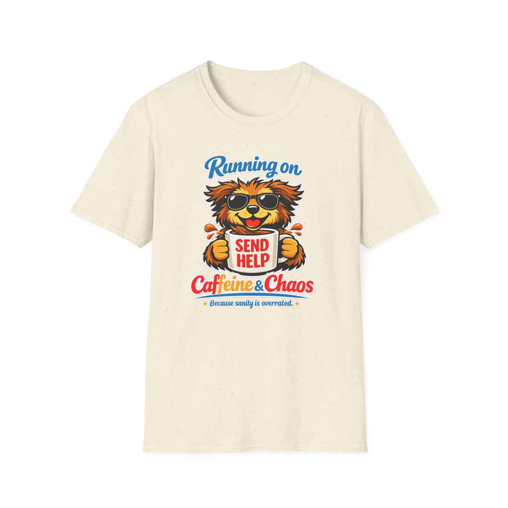 Running On Caffeine & Chaos T-Shirt — Funny 'Send Help' Dog Coffee Tee